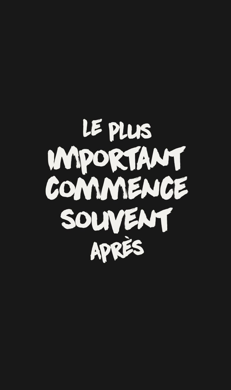 Le plus important commence souvent après